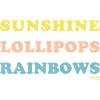 sunshine lollipops rainbows