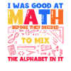 Math Mathematics Science Math Gift