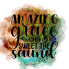 amazing Grace