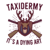 Funny taxidermist taxidermy hunting trophy