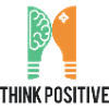 Think positive