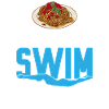 Eat Pasta Swim Fasta 10