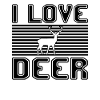 I love deer