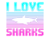 I love sharks