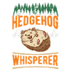 Hedgehog Whisper Hedgehog Whisperer