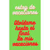 estoy de vacaciones
