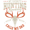 Buck Deer Hunting Hunter Dad