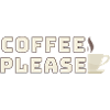 COFFEE PLEASE