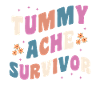 Tummy Ache Survivor Groovy