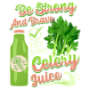 Celery, funny saying, try-celery juice