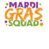 Mardi Gras Squad