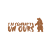 Je combattais un ours
