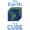 The Earth is a Cube