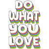 Do What You Love