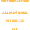 Tshirt Mathematiker Alleskönner Beruf Geschenk