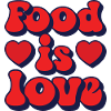food is love!