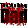 The Walking Dad Explosion
