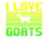 I love goats