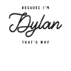 Fordi jeg er Dylan, er det derfor personligt navn