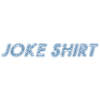 Joke Shirt