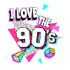 90er Jahre I Love The 90s