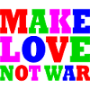 Make love not war