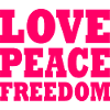 Love peace freedom