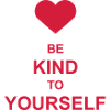 be kind to yourself