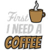Fist I need Coffee