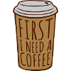 Fist I need Coffee