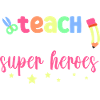 Teach 1st Grade Superheroes