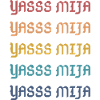 Yass Mija