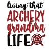 Archery Grandma Of Archers Grandmother