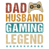 Dad Husband Gaming Legend