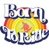 born to ride