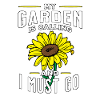 my garden is calling