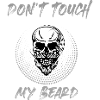 Don't touch my beard!