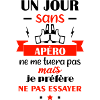 un jour sans apéro, humour,citation,alcool