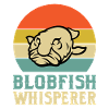 Blobfisch Flüsterer