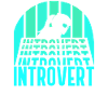 Introverted Sarcasm Introverted Shy