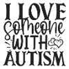 I love someone with autism