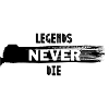 Legends never die