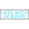 Lass mich in Ruhe