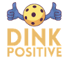 Dink Positiv Für Pickleball-spieler Oder