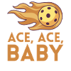 Ace Ace Baby til Pickleball-spillere eller