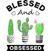 Blessed and Plant Obsessed