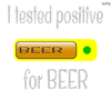 Positive for beer