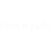 J’aime ma femme