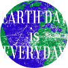 Earth Day is everyday