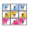 Overthinking | Periodic Table of Elements